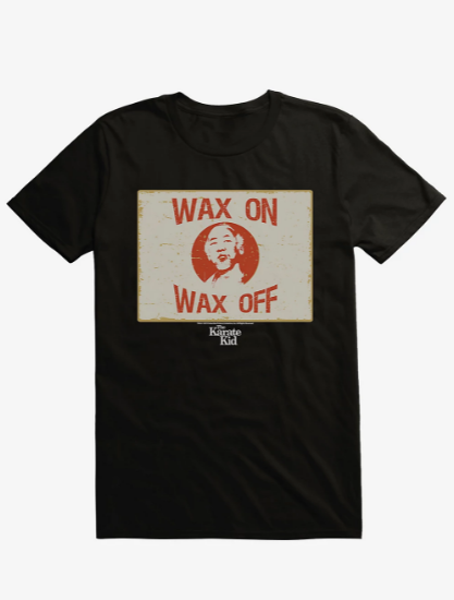 wax on wax off karate kid